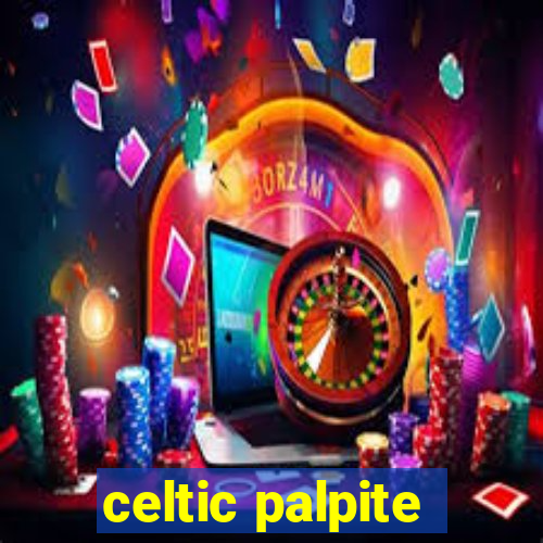 celtic palpite